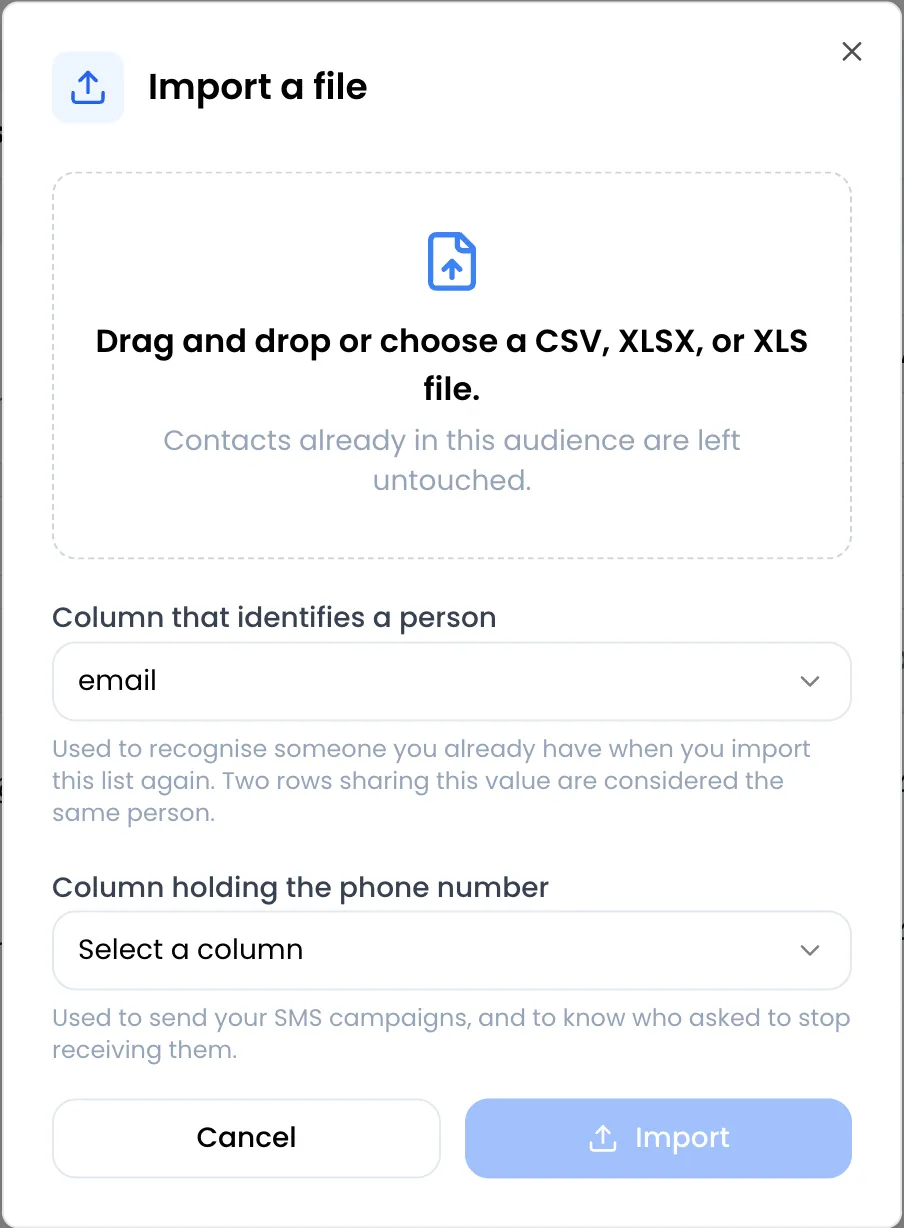 Import a file window with no file dropped yet: CSV, XLSX or XLS drop area, Column that identifies a person set to “email”, Column holding the phone number on Select a column, Cancel and Import buttons (Import greyed out)