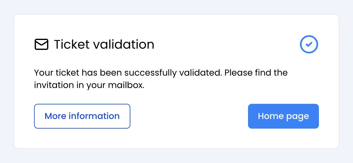 Página «Ticket validation» con una marca azul, el mensaje de confirmación y los botones «More information» y «Home page»