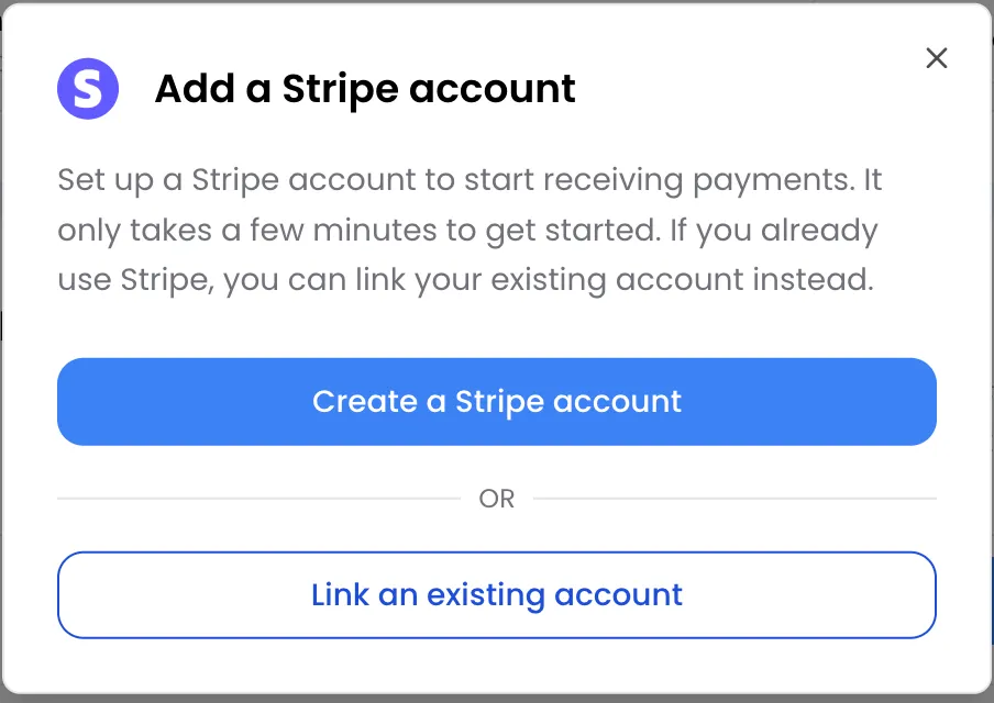 Add a Stripe account window with the explanation text, the Create a Stripe account button, the Or separator and the Link an existing account button